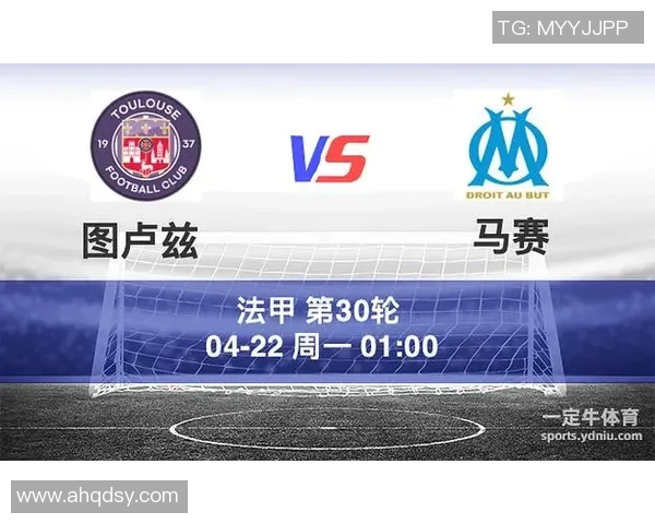 法甲激战图卢兹迎战马赛双方争夺三分精彩对决即将上演